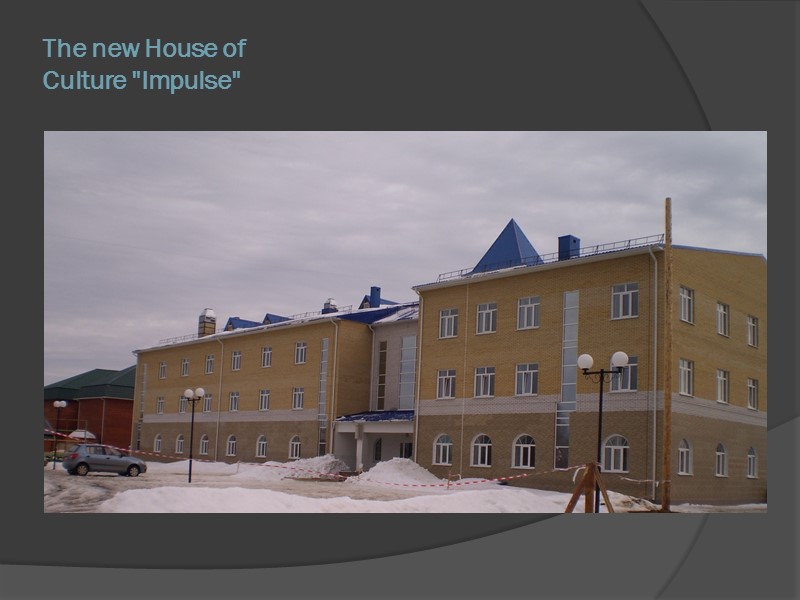 The new House of Culture 